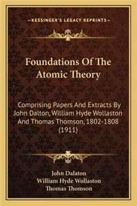 Foundations of the Atomic Theory