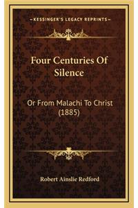 Four Centuries of Silence