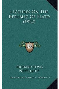 Lectures On The Republic Of Plato (1922)