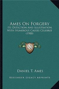 Ames On Forgery