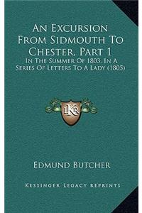 An Excursion from Sidmouth to Chester, Part 1