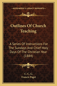 Outlines of Church Teaching
