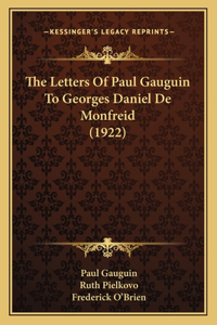 Letters of Paul Gauguin to Georges Daniel de Monfreid (1922)