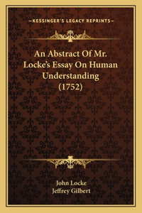 An Abstract Of Mr. Locke's Essay On Human Understanding (1752)