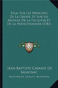 Essai Sur Les Principes De La Greffe, Et Sur Les Moyens De La Faciliter Et De La Perfectionner (1781)