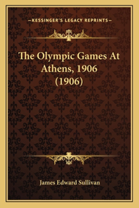 The Olympic Games At Athens, 1906 (1906)