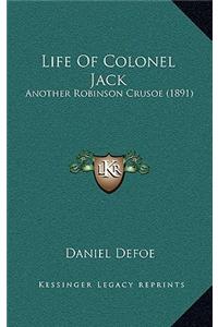 Life Of Colonel Jack