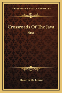 Crossroads Of The Java Sea