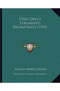 L'Uso Dello Strumento Geometrico (1749)
