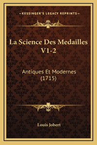 La Science Des Medailles V1-2