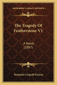Tragedy Of Featherstone V1