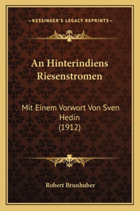 Hinterindiens Riesenstromen