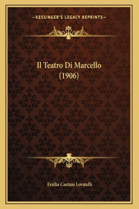 Teatro Di Marcello (1906)