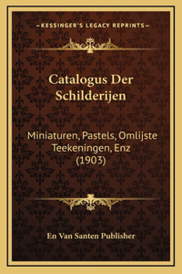 Catalogus Der Schilderijen