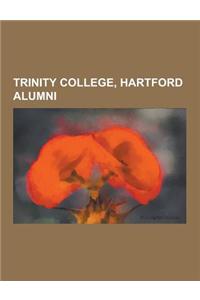 Trinity College, Hartford Alumni