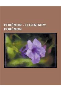 Pokemon - Legendary Pokemon
