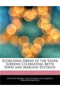 Scorching Sirens of the Silver Screens