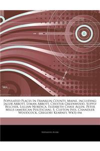 Articles on Populated Places in Franklin County, Maine, Including