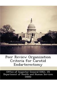 Peer Review Organization Criteria for Carotid Endarterectomy