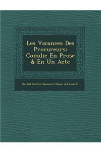 Les Vacances Des Procureurs