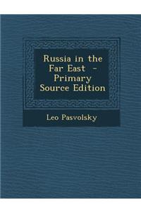 Russia in the Far East