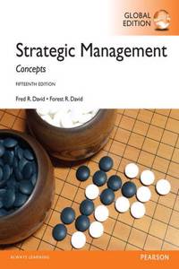 Strategic Management: A Competitive Advantage Approach, Concepts with MyManagementLab, Global Edition