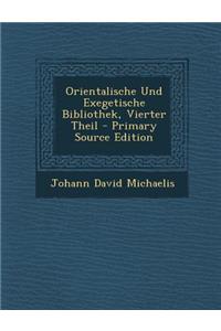 Orientalische Und Exegetische Bibliothek, Vierter Theil