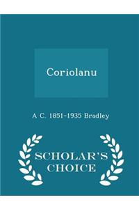 Coriolanu - Scholar's Choice Edition