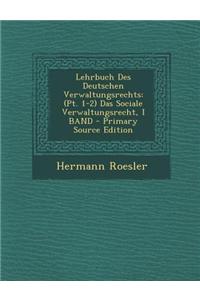 Lehrbuch Des Deutschen Verwaltungsrechts