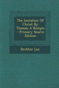 The Imitation of Christ by Thomas a Kempis