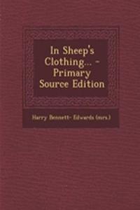 In Sheep's Clothing... - Primary Source Edition