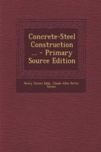 Concrete-Steel Construction ...