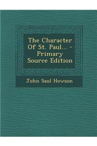 The Character of St. Paul...