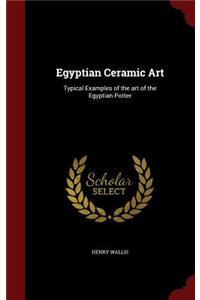 Egyptian Ceramic Art