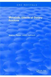 Metabolic Effects Of Dietary Fructose