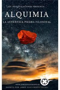 Alquimia La Autentica Piedra Filosofal