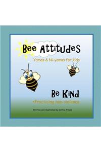 Bee Attitudes