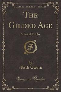 The Gilded Age