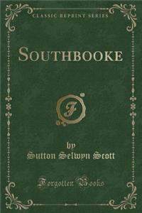 Southbooke (Classic Reprint)