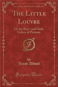 The Little Louvre