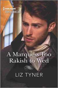 Marquess Too Rakish to Wed