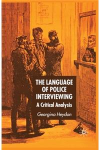 Language of Police Interviewing