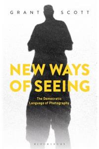 New Ways of Seeing