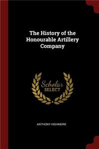 The History of the Honourable Artillery Company