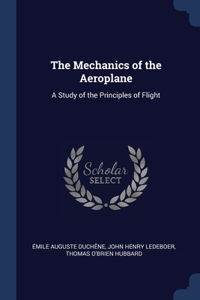 Mechanics of the Aeroplane