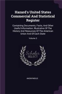 Hazard's United States Commercial And Statistical Register