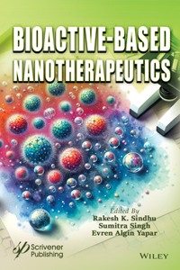 Bioactive-Based Nanotherapeutics