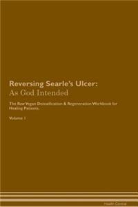 Reversing Searle's Ulcer