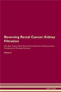 Reversing Rectal Cancer