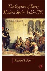 Gypsies of Early Modern Spain